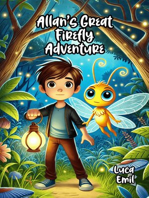 cover image of Allan's Great Firefly Adventure